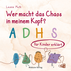 https://www.mabuse-verlag.de/mabuse/mabuse-verlag/wer-macht-das-chaos-in-meinem-kopf-kinderfachbuecher_pid_200_64213.html?_ref=spot14__1&url=%2F